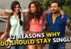 12 Reasons Why You Should Be Excited About Being Single In 2022 12 Reasons why you should stay single