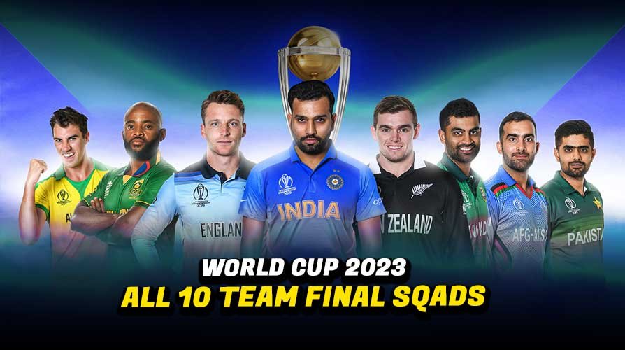 ODI World Cup 2023: Final Squads of All 10 Teams Revealed with Surprise ...