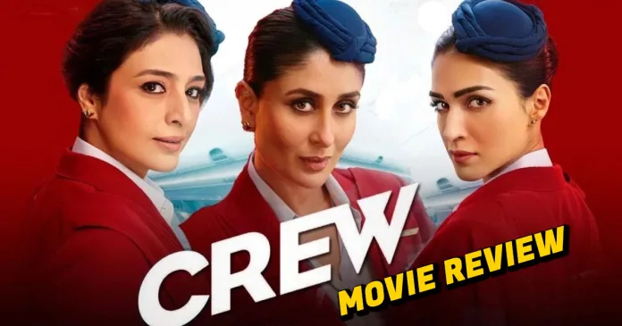 Dont miss the Airline comedy adventure: Crew Movie Review