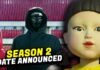 Squid Game Season 2 Premiere Date Announced, Series to Conclude with Season 3 Squid Game Season 2 Gets Premiere Date, Watch The Teaser!